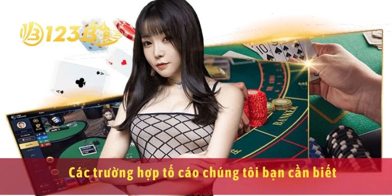 Các trường hợp tố cáo chúng tôi bạn cần biết